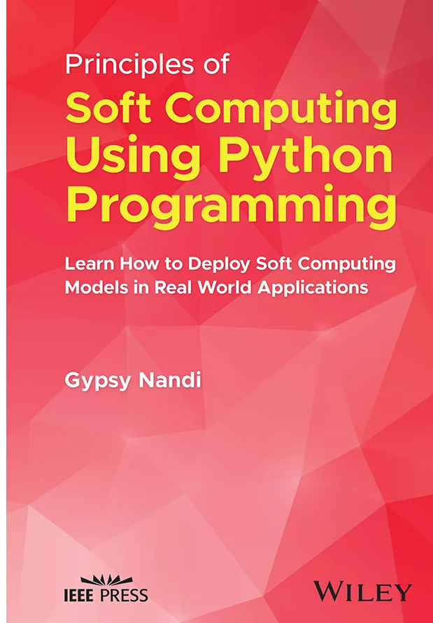 Principles of Soft Computing Using Python Programming