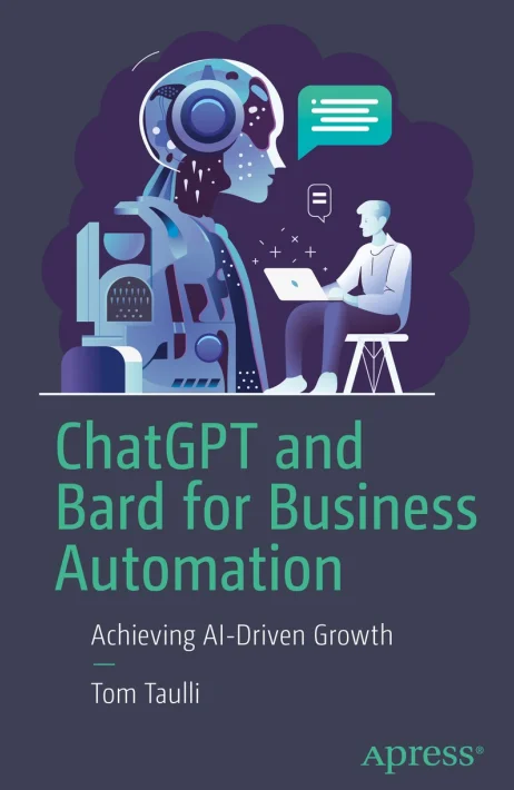 ChatGPT and Bard for Business Automation