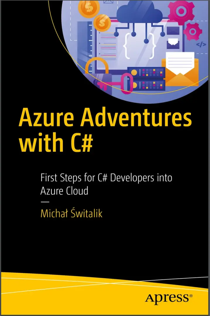 Azure Adventures with C#: First Steps for C# Developers into Azure Cloud