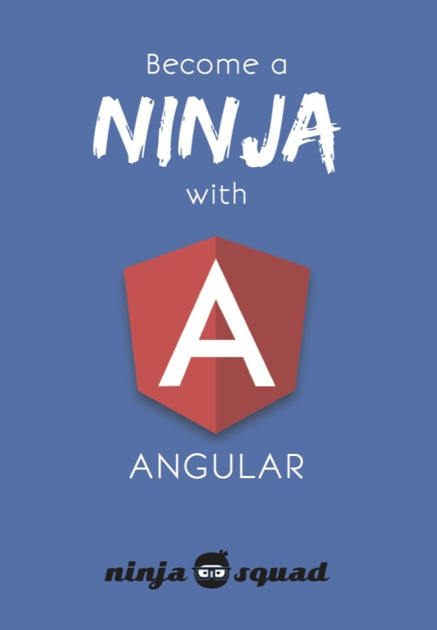 Become A Ninja With Angular