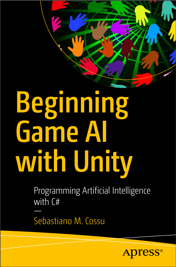 Beginning Game AI with Unity: Programming Artificial Intelligence with C#