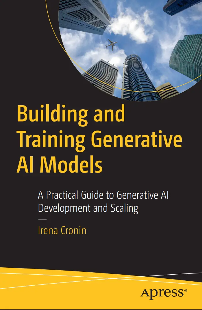 Building and Training Generative AI Models: A Practical Guide to Generative AI Development and Scaling