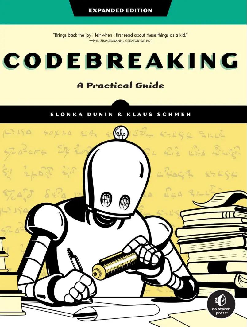 Codebreaking: A Practical Guide