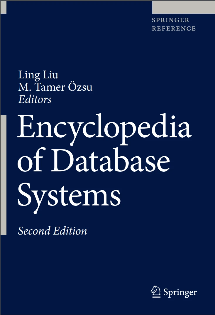 Encyclopedia of Database Systems. 2 Ed