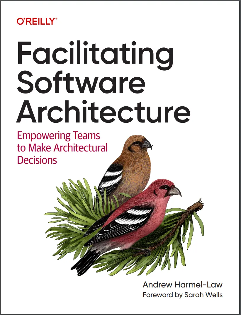 Facilitating Software Architecture: Empowering Teams to Make Architectural Decisions
