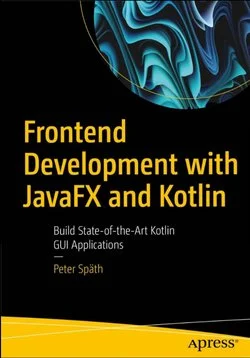 Frontend Development with JavaFX and Kotlin