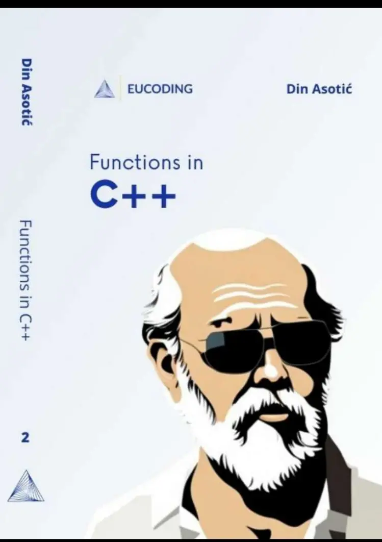 Functions in C++: Second Step in C++ Programming