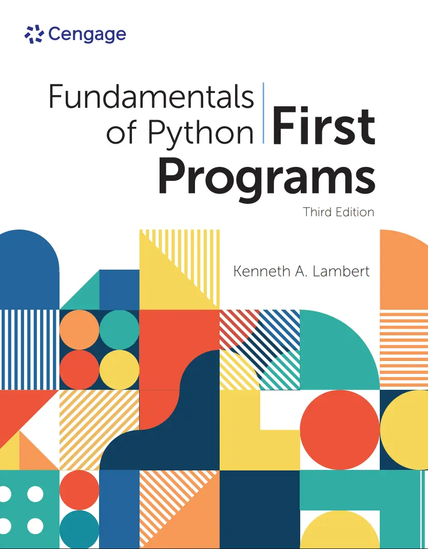 Fundamentals of Python: First Programs (MindTap Course List). 3 Ed