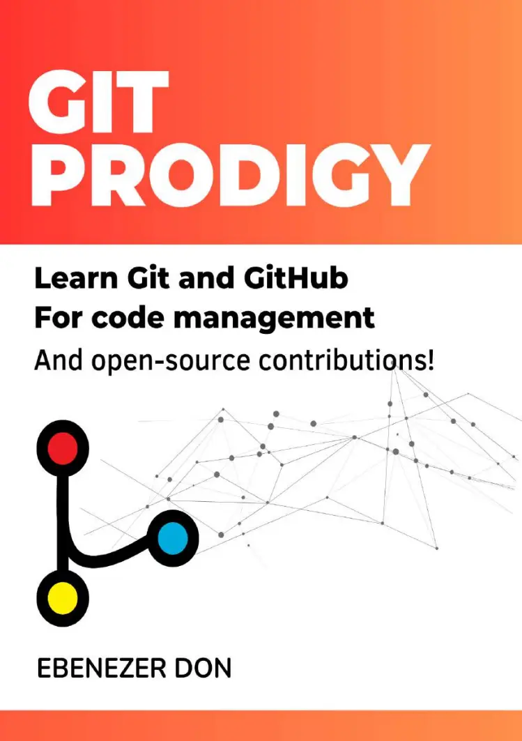 Git Prodigy: Mastering Version Control with Git and GitHub