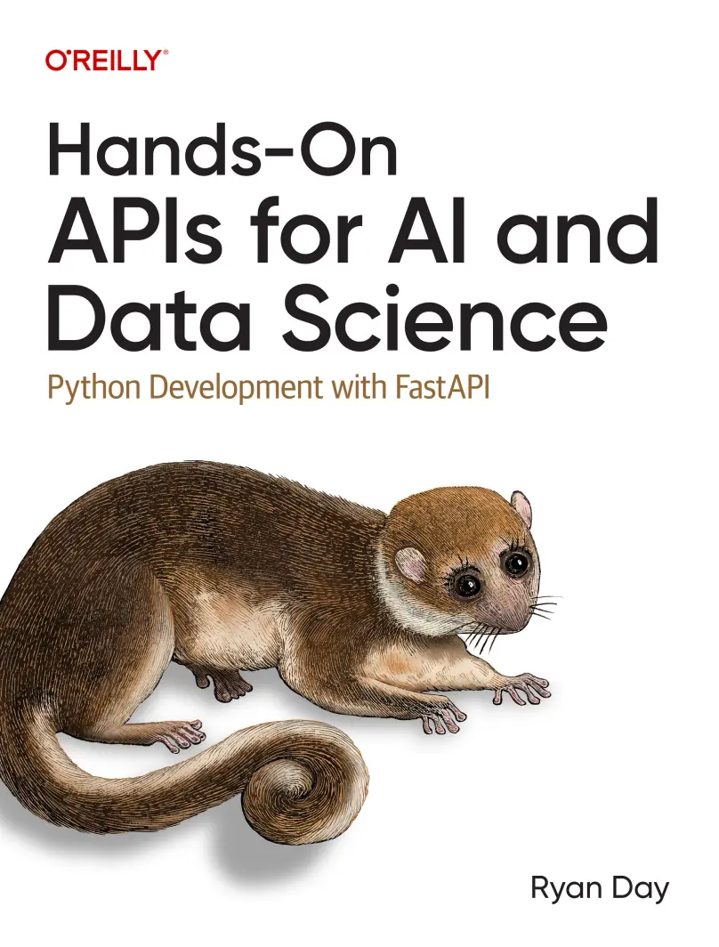 Hands-On APIs for AI and Data Science: Python Development with FastAPІ