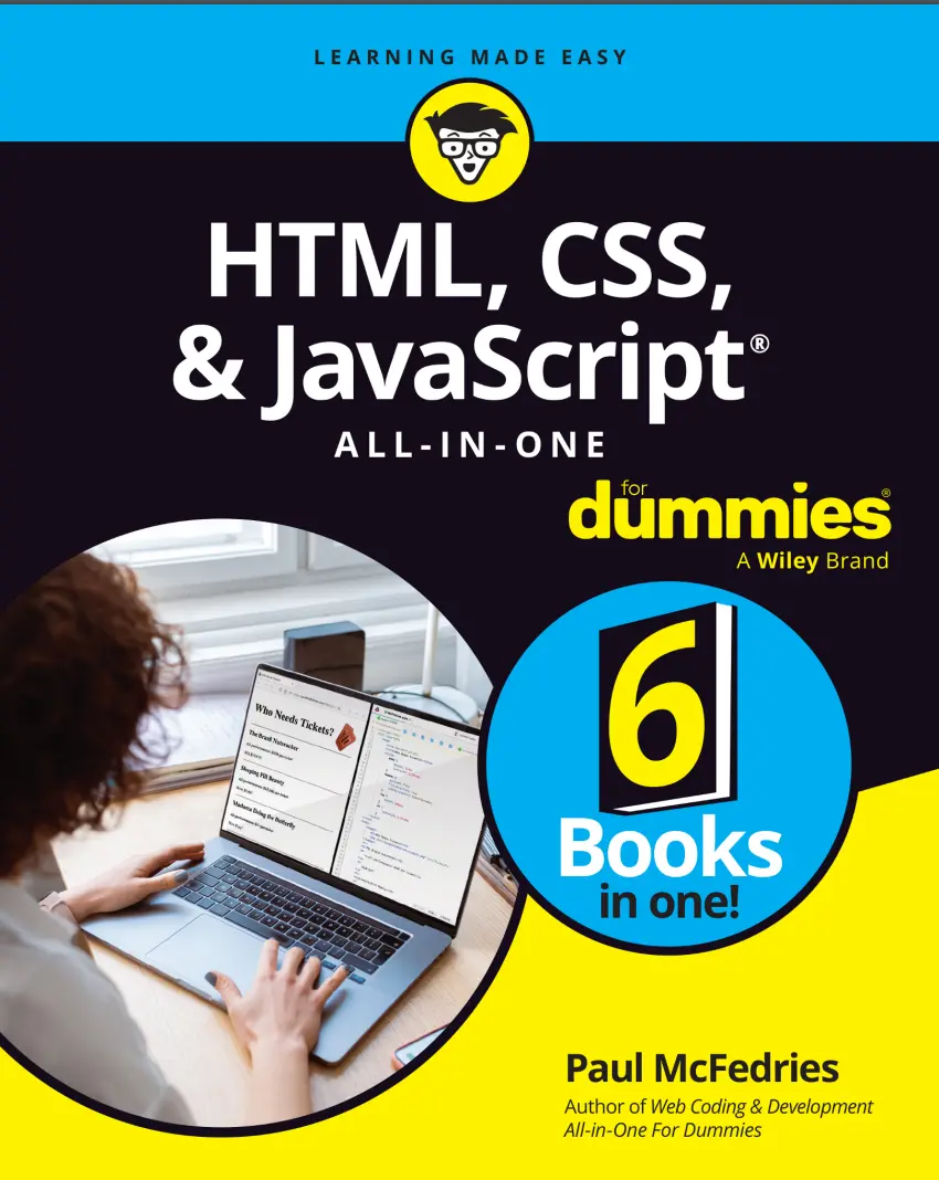 HTML, CSS, and JavaScript All-in-One For Dummies