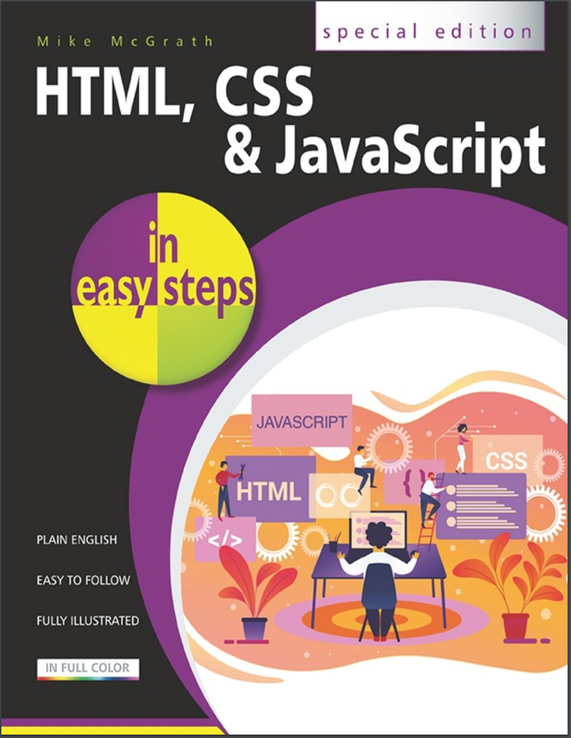 HTML, CSS & JavaScript in easy steps. Special Edition