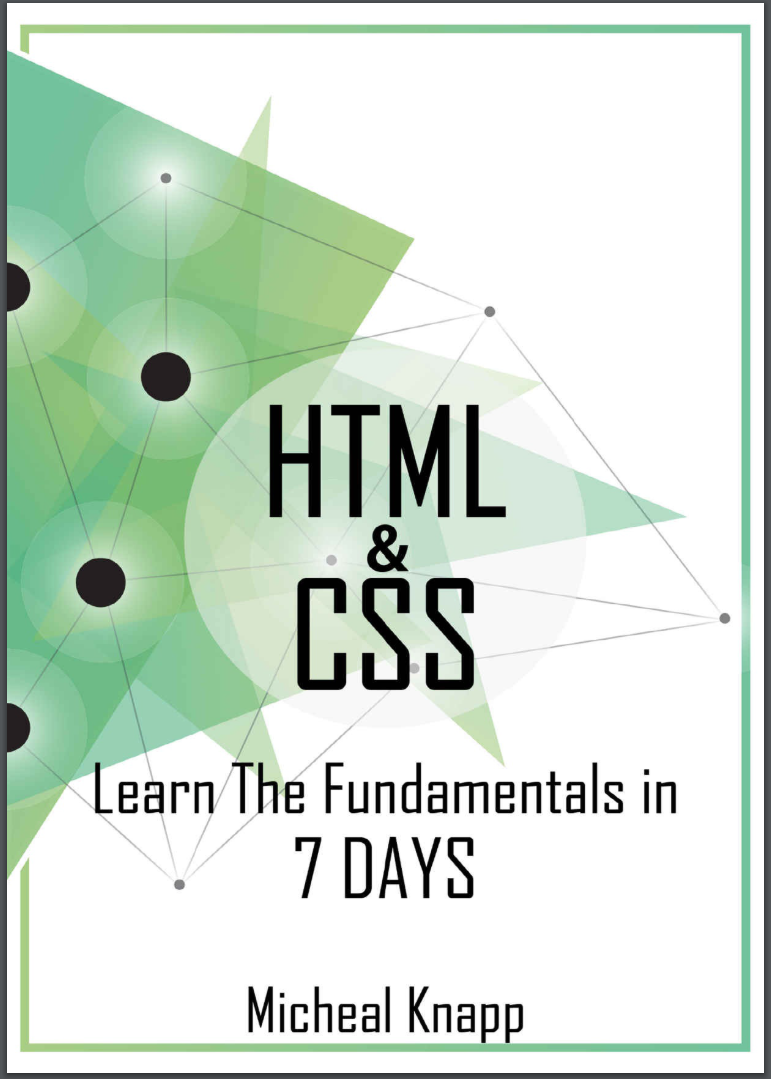 HTML & CSS: Learn The Fundamentals In 7 days