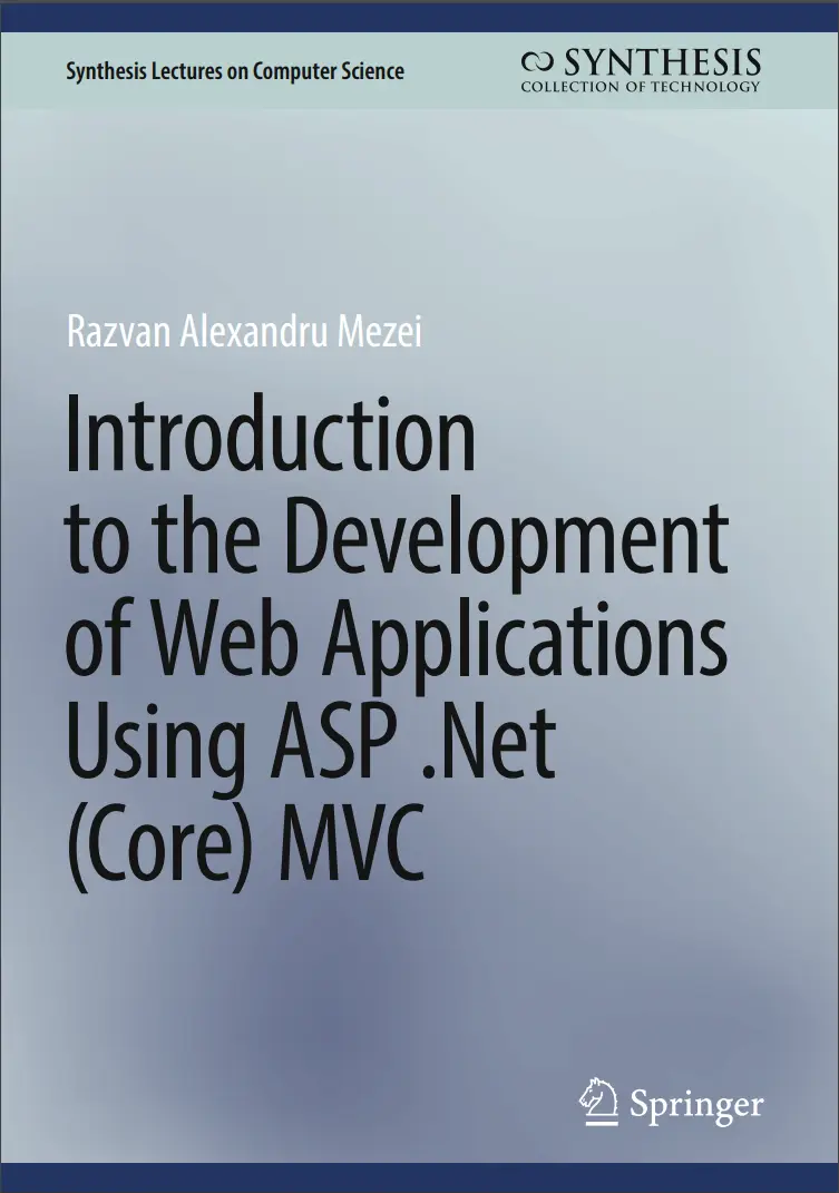 Introduction to the Development of Web Applications Using ASP .Net (Core) MVC