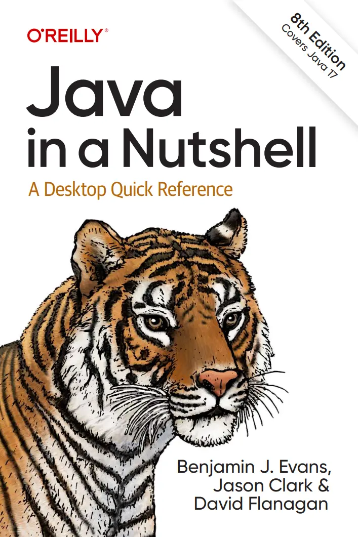 Java in a Nutshell: A Desktop Quick Reference. 8 Ed