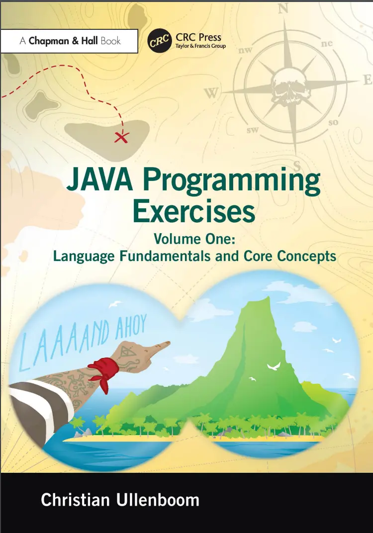 Java Programming Exercises. Volume One: Language Fundamentals and Core Concepts