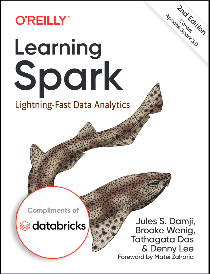 Learning Spark: Lightning-Fast Data Analytics. 2 Ed