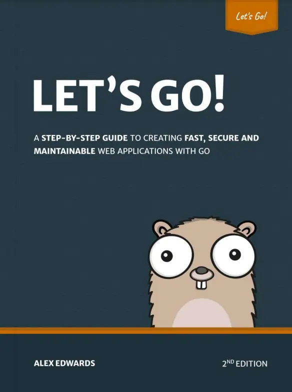 Let’s Go! teaches you step-by-step how to create fast, secure and maintainable web applications using the fantastic programming language Go. 2 Ed