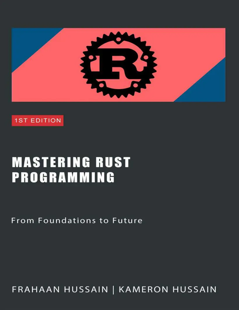 Mastering Rust Programming: From Foundations to Future
