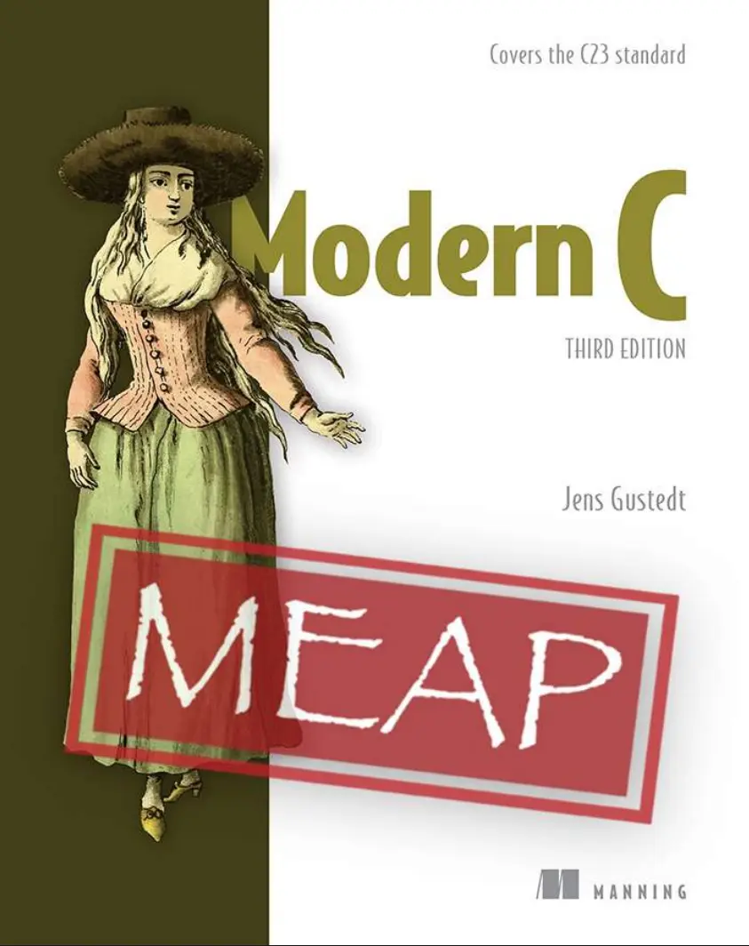 Modern C: Covers the C23 standard. 3 Ed