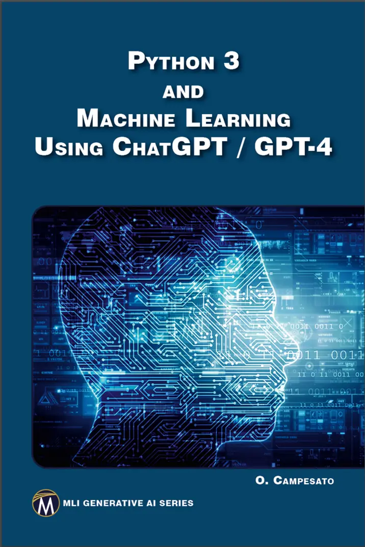 Python 3 and Machine Learning Using ChatGPT /GPT-4