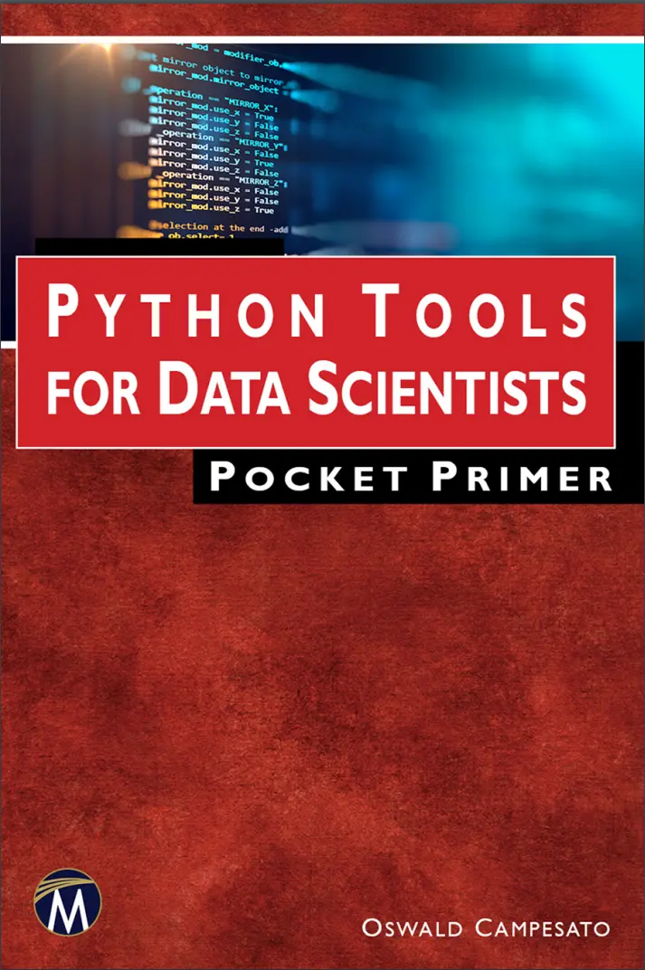 Python Tools for Data Scientists: Pocket Primer