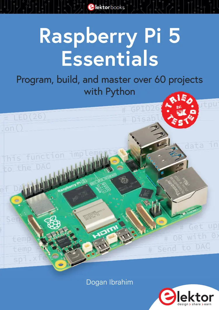 Raspberry Pi 5 Essentials: program, build, and master over 60 projects with Python