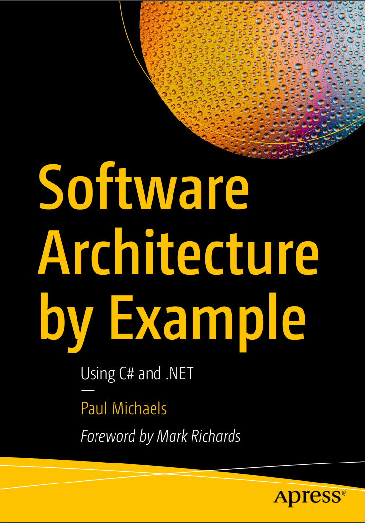 Software Architecture by Example: Using C# and .NET