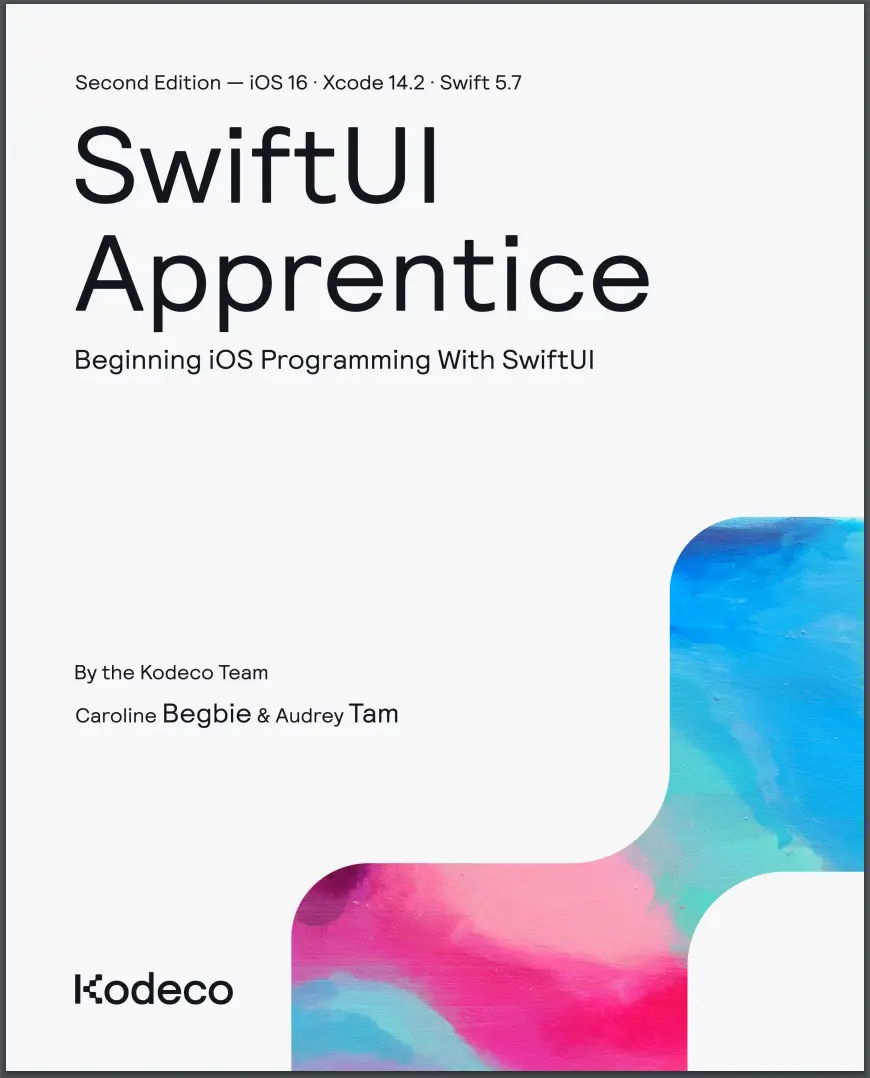 SwiftUI Apprentice: Beginning iOS Programming With SwiftUI. 2 Ed