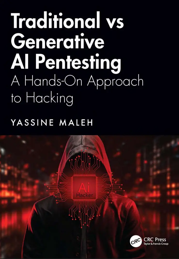 Traditional vs Generative AI Pentesting: A Hands-On Approach to Hacking