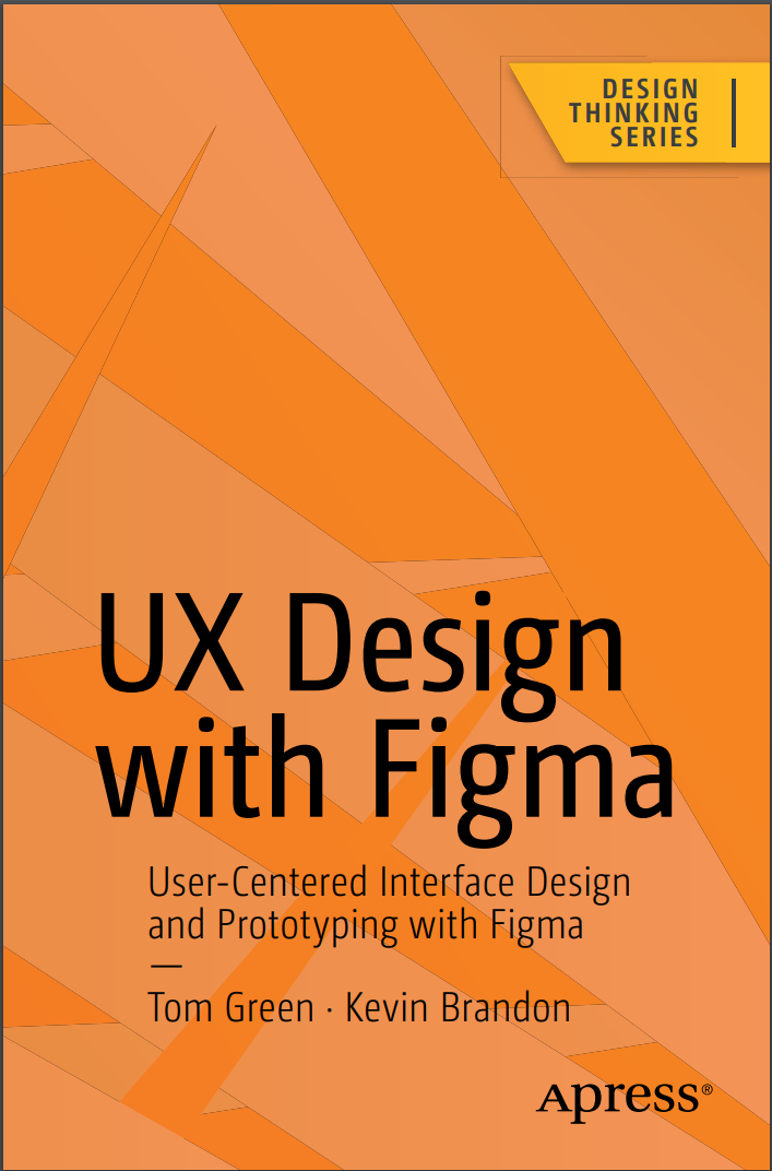 UX Design with Figma: User-Centered Interface Design and Prototyping with Figma