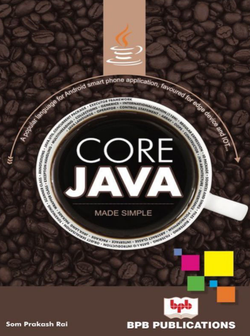 Core Java: Made Simple