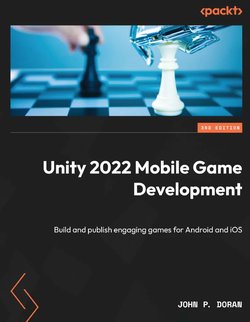 Unity 2022 Mobile Game Development. 3 Ed