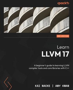 Learn LLVM 17. 2 Ed