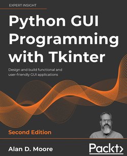 Python GUI Programming with Tkinter: Design and build functional and user-friendly GUI applications. 2 Ed
