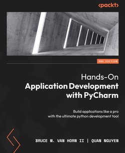 Hands-On Application Development with PyCharm: Build applications like a pro with the ultimate python development tool. 2 Ed
