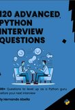 120 Advanced Python Interview Questions