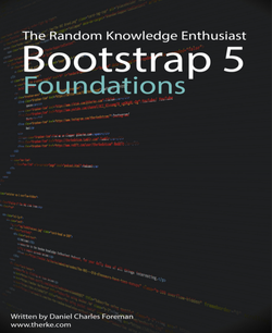 The Random Knowledge Enthusiast Bootstrap 5 Foundations