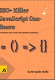250+ JavaScript Killer One-Liners: Transform your code into powerful solutions