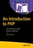 An Introduction to PHP: Learn PHP 8 to Create Dynamic Websites