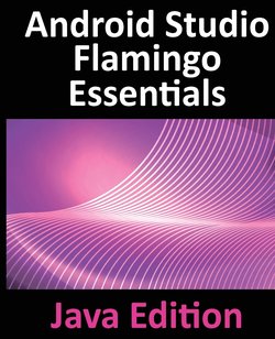 Android Studio Flamingo Essentials. Java Edition