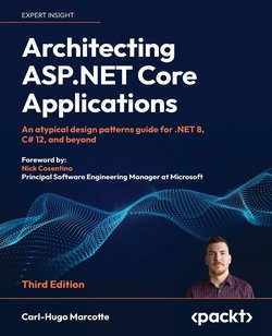 Architecting ASP.NET Core Applications: An atypical design patterns guide for .NET 8, C# 12, and beyond. 3 Ed