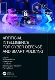 Artificial Intelligence for Cyber Defense and Smart Policing