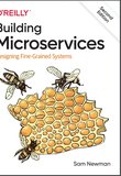 Building Microservices: Designing Fine-Grained Systems. 2 Ed