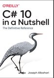 C# 10 in a Nutshell