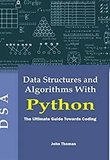 Data Structure and Algorithms With Python: The Ultimate Guide Towards Coding