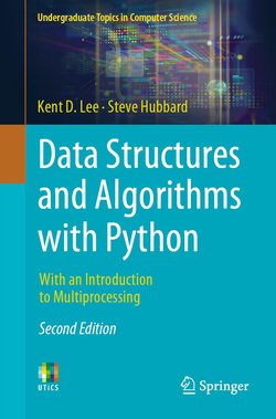 Data Structures and Algorithms with Python: With an Introduction to Multiprocessing. 2 Ed