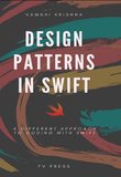 Design Patterns in Swift: A Different Approach to Coding with Swift