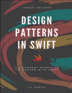 Design Patterns in Swift: A Different Approach to Coding with Swift