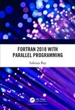 Fortran 2018 with Parallel Programming
